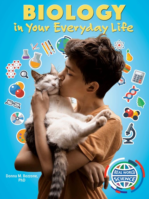Title details for Biology in Your Everyday Life by Donna M. Bozzone, Ph.D. - Available